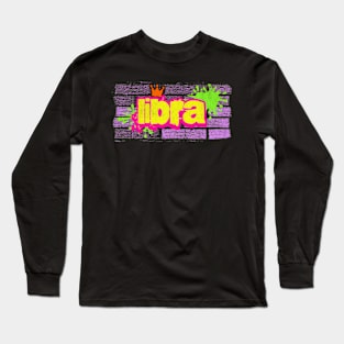 Libra Retro Graffiti Neon 80s Zodiac Astrology Birthday Sign Long Sleeve T-Shirt